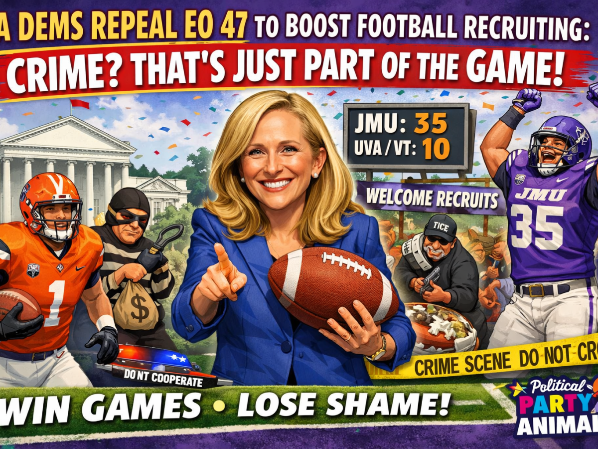 Virginia Democrats Repeal EO 47 to Boost Football Recruiting, Accidentally Announce Crime as a Feature