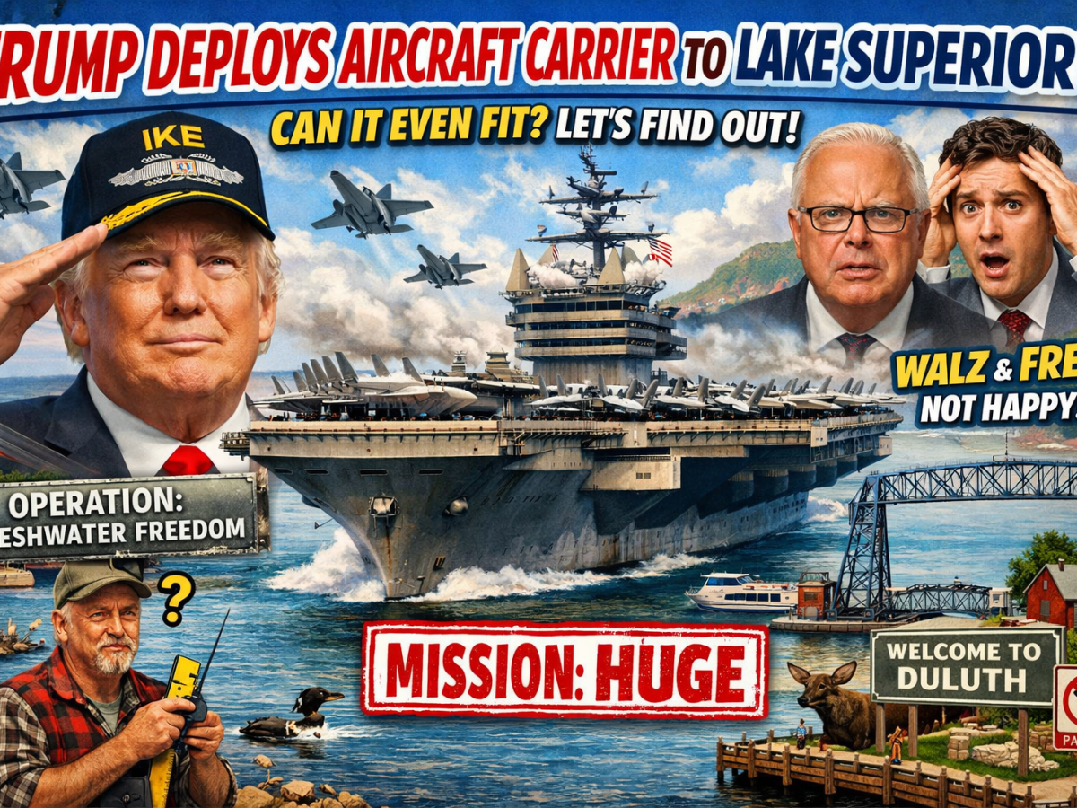 Trump Deploys Aircraft Carrier to Lake Superior, America Immediately Googles “Can This Even Fit?”